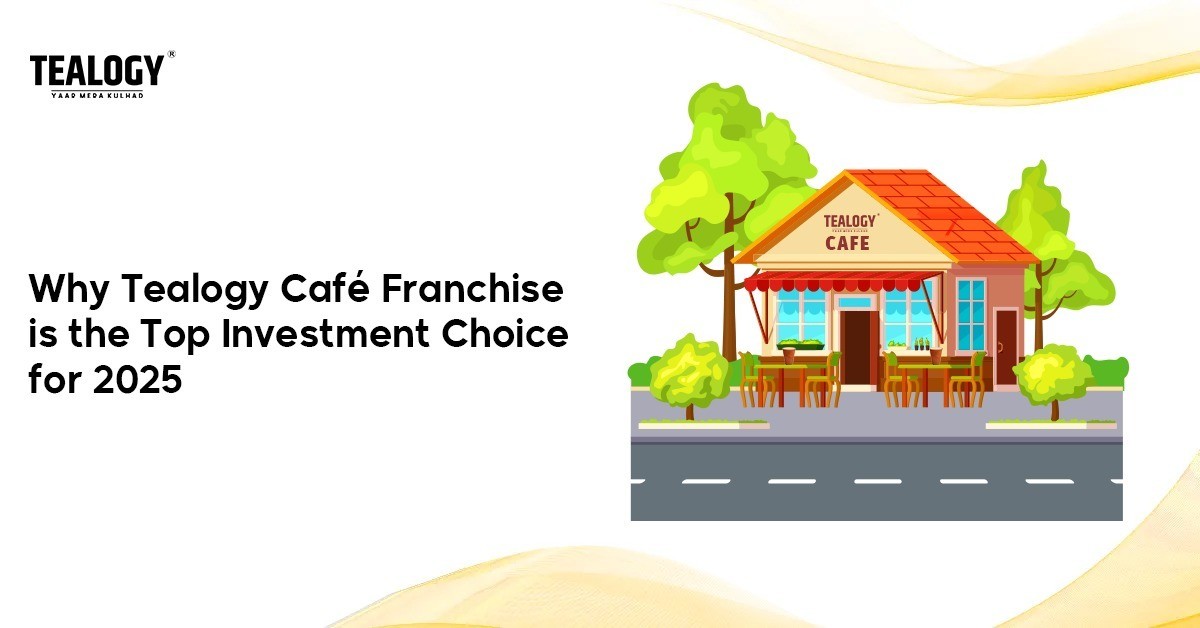 Why Tealogy Café Franchise is the Top Investment Choice for 2025